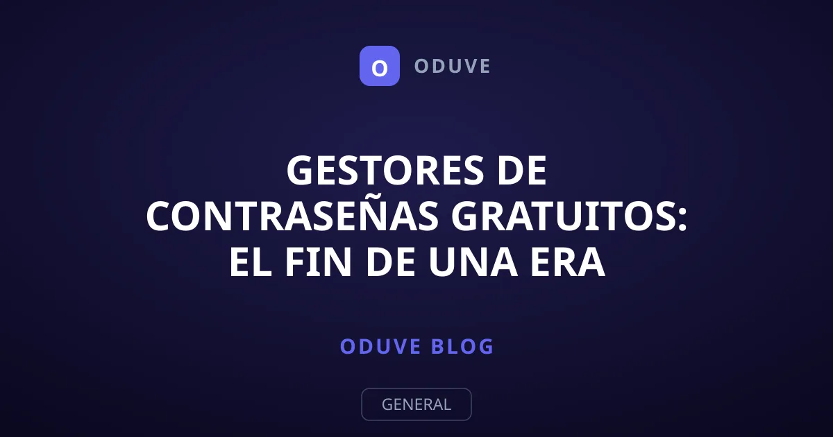 Gestores de contraseñas gratuitos: el fin de una era segura